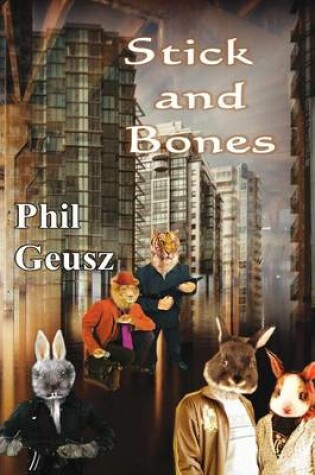 Cover of Stick and Bones