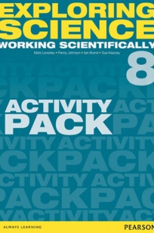 Cover of Exploring Science: Working Scientifically Activity Pack Year 8