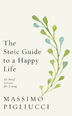 Book cover for The Stoic Guide to a Happy Life
