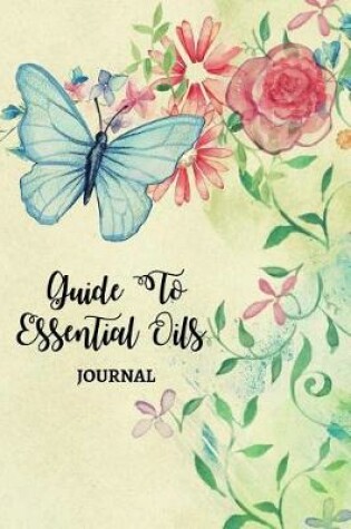 Cover of Guide To Essential Oils Journal