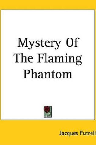 Cover of Mystery of the Flaming Phantom