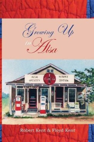 Cover of Growing Up in Alsa