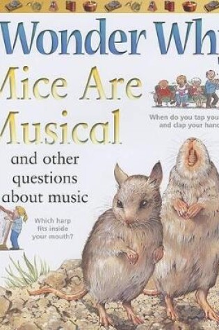 Cover of I Wonder Why Mice Are Musical