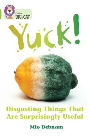 Cover of Yuck: Disgusting things that are surprisingly useful