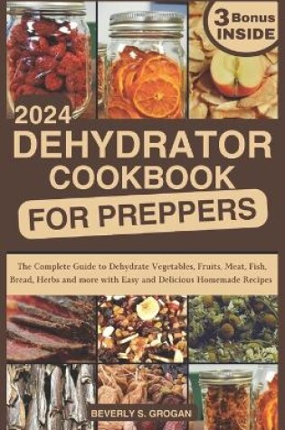 Cover of Dehydrator Cookbook for Preppers