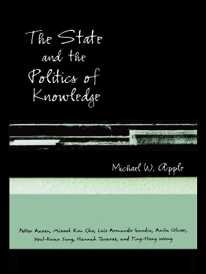 Book cover for The State and the Politics of Knowledge