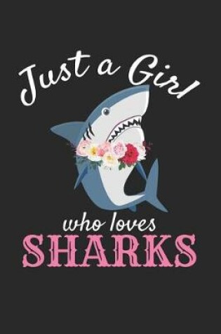 Cover of Just A Girl Who Loves Sharks