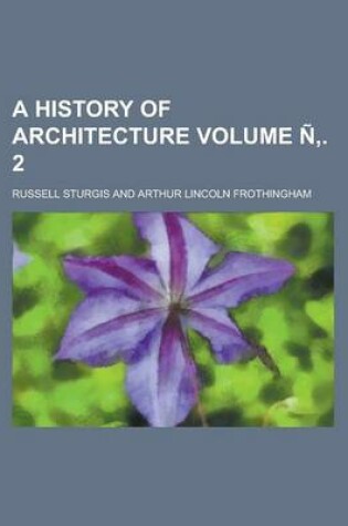 Cover of A History of Architecture Volume N . 2