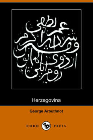 Cover of Herzegovina Or, Omer Pacha and the Christian Rebels (Dodo Press)