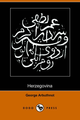 Book cover for Herzegovina Or, Omer Pacha and the Christian Rebels (Dodo Press)