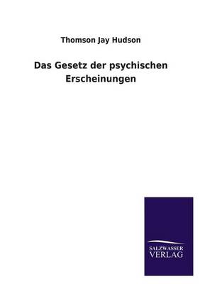 Book cover for Das Gesetz der psychischen Erscheinungen