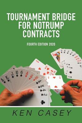 Book cover for Tournament Bridge for Notrump Contracts