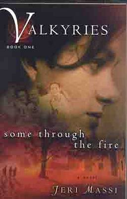 Cover of Some Through the Fire