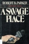 Book cover for A Savage Place