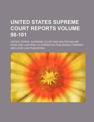 Book cover for United States Supreme Court Reports Volume 98-101