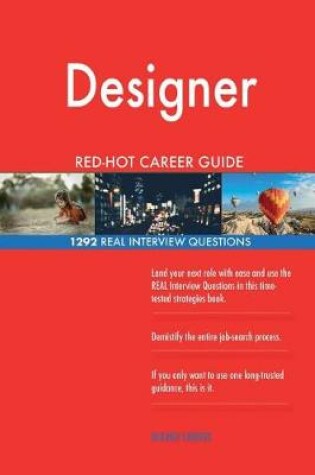 Cover of Designer Red-Hot Career Guide; 1292 Real Interview Questions