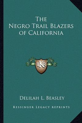 Cover of The Negro Trail Blazers of California
