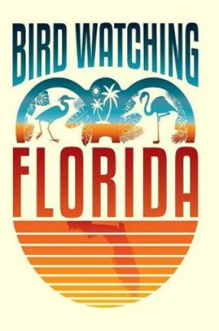 Cover of Bird Watching Florida