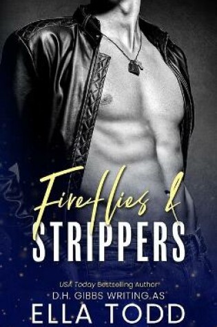 Cover of Fireflies & Strippers