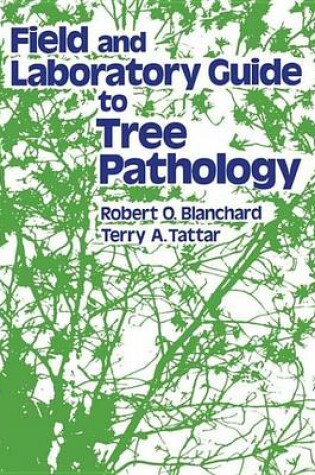 Cover of Field and Laboratory Guide to Tree Pathology
