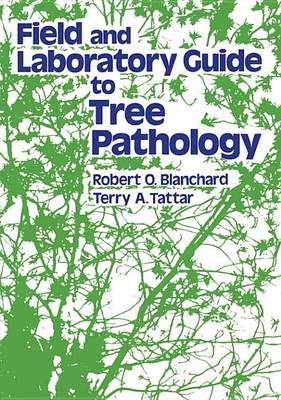 Book cover for Field and Laboratory Guide to Tree Pathology