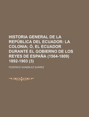 Book cover for Historia General de La Republica del Ecuador (3)