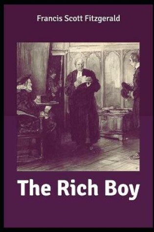 Cover of The Rich Boy(Annotated)