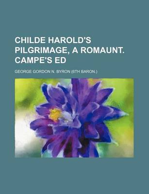 Book cover for Childe Harold's Pilgrimage, a Romaunt. Campe's Ed
