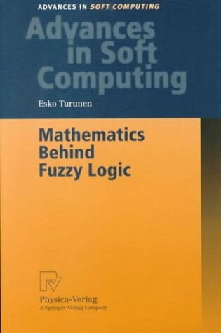 Cover of Mathematics Behind Fuzzy Logic