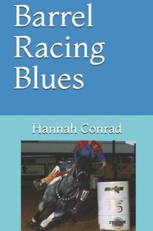 Cover of Barrel Racing Blues