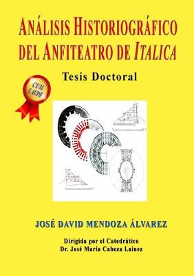 Book cover for Analisis Historiografico del Anfiteatro de Italica