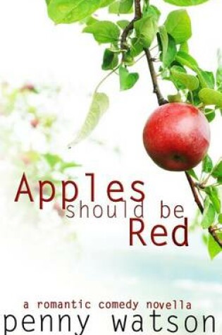 Cover of Apples Should Be Red