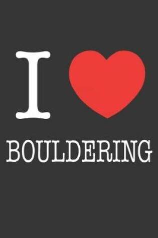 Cover of I Heart Bouldering Notebook