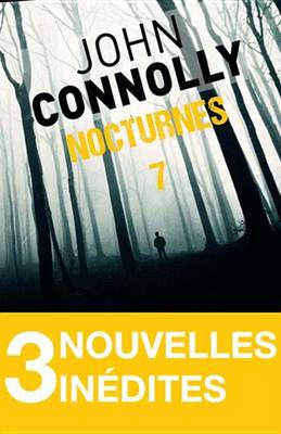 Book cover for Nocturnes 7 - 3 Nouvelles Inedites