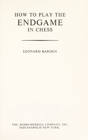 Book cover for How to Play the End Game in Chess