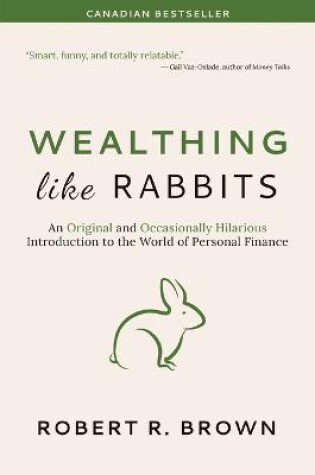 Cover of Wealthing Like Rabbits