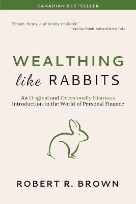 Book cover for Wealthing Like Rabbits