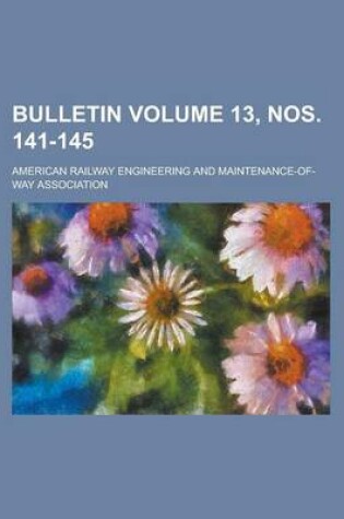Cover of Bulletin Volume 13, Nos. 141-145