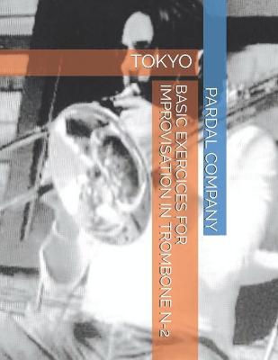 Book cover for Basic Exercices for Improvisation in Trombone N-2