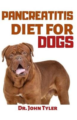 Book cover for Pancreatitis Diet for Dogs