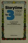 Book cover for Storytime for 3 Year Olds