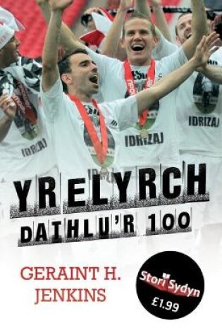 Cover of Stori Sydyn: Yr Elyrch - Dathlu'r 100