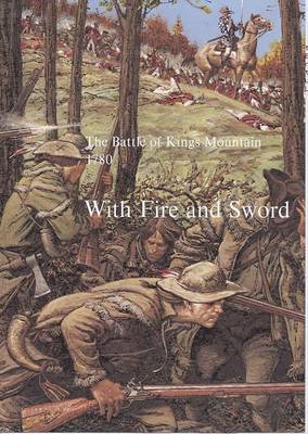 Book cover for Battle of Kings Mountain 1780, with Fire and Sword