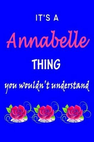 Cover of It's A Annabelle Thing You Wouldn't Understand