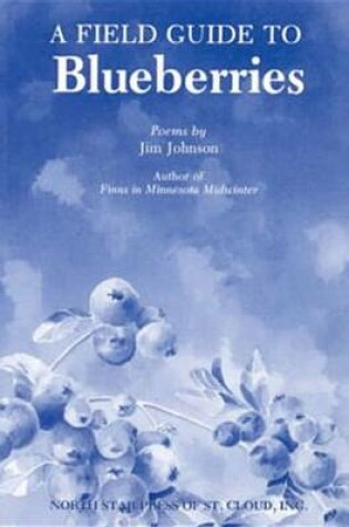 Cover of A Field Guide to Blueberries