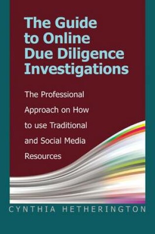 Cover of The Guide to Online Due Diligence Investigations