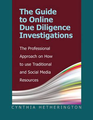 Book cover for The Guide to Online Due Diligence Investigations