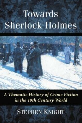 Cover of Towards Sherlock Holmes