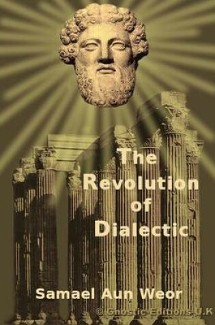 Cover of The Revolution of Dialectic