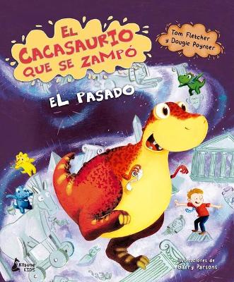 Book cover for Cacasaurio Que Se Zampo El Pasado, El